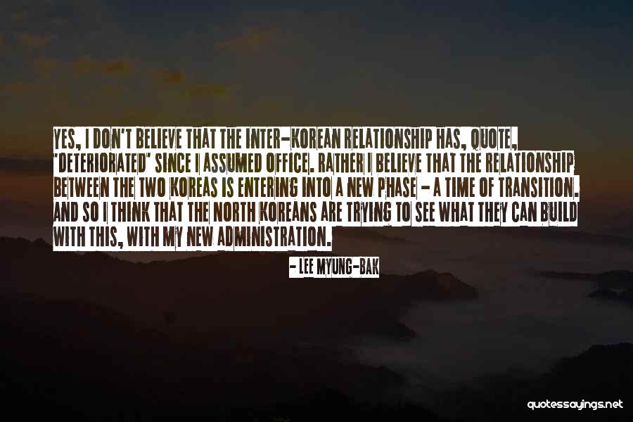 Entering A New Relationship Quotes By Lee Myung-bak