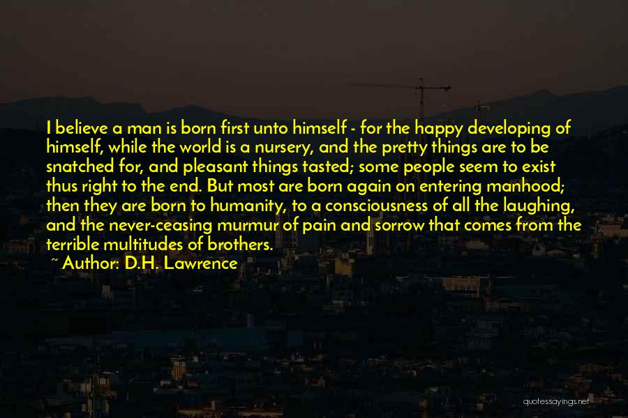 Entering Manhood Quotes By D.H. Lawrence