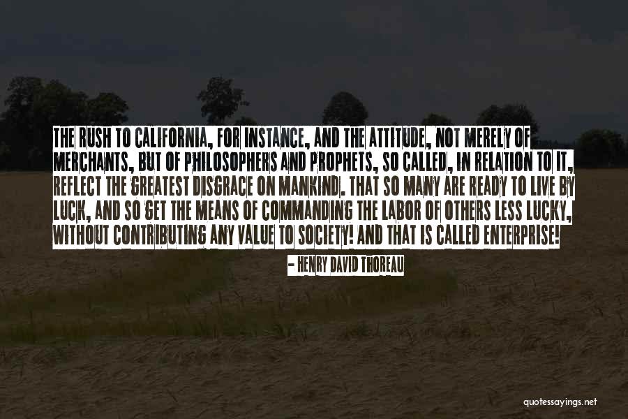 Enterprise And Society Quotes By Henry David Thoreau Enterprise And Society Quotes By Henry David Thoreau