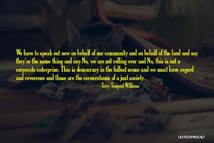 Enterprise And Society Quotes By Terry Tempest Williams Enterprise And Society Quotes By Terry Tempest Williams