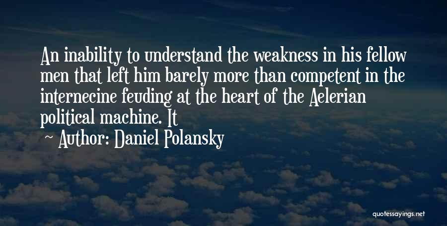 Enterprise Android Quotes By Daniel Polansky