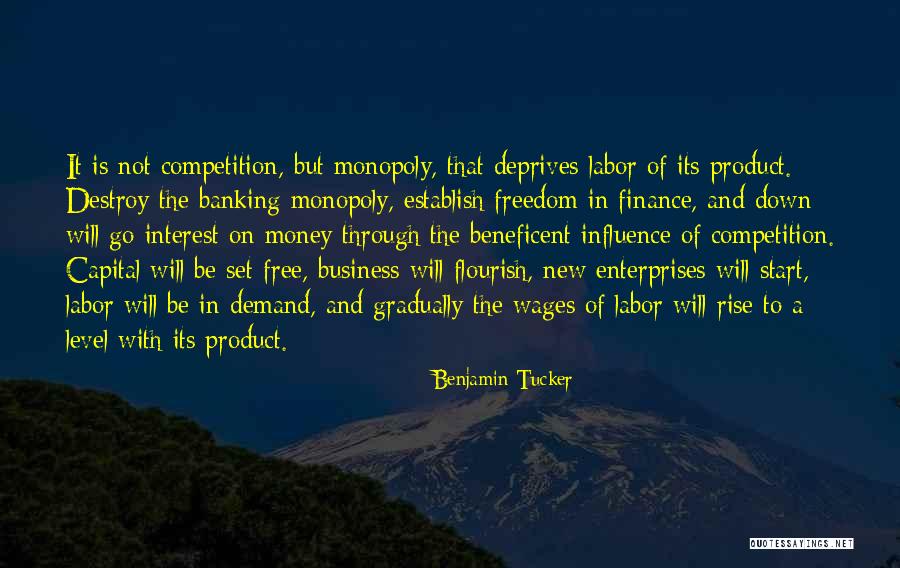 Enterprises Quotes By Benjamin Tucker Enterprises Quotes By Benjamin Tucker