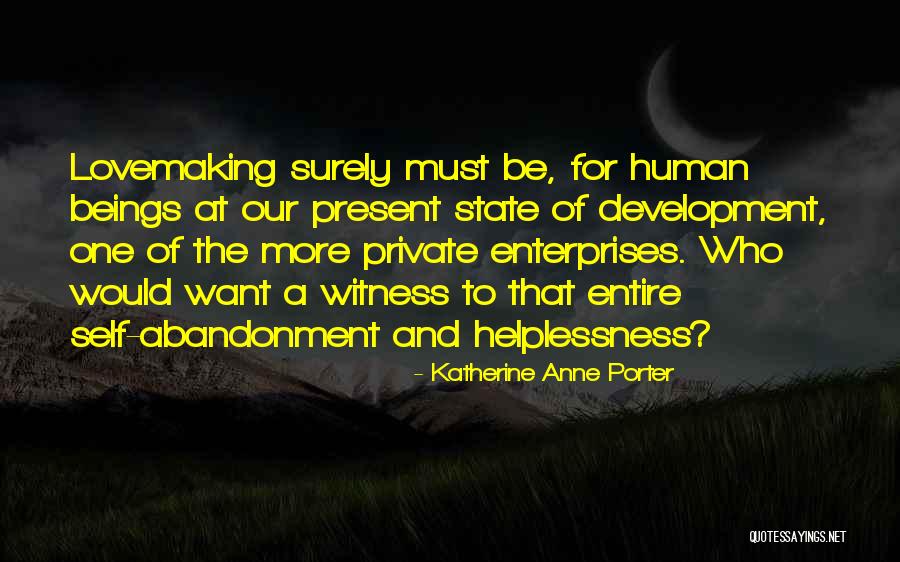 Enterprises Quotes By Katherine Anne Porter Enterprises Quotes By Katherine Anne Porter