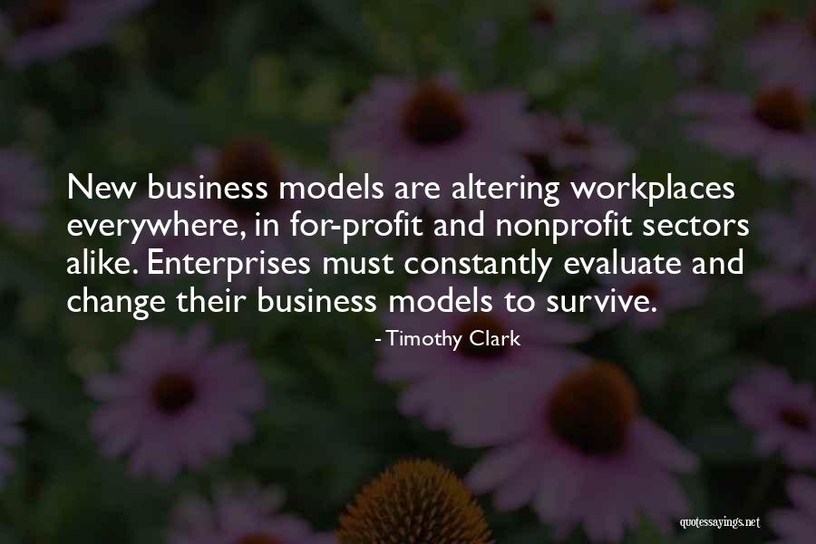 Enterprises Quotes By Timothy Clark Enterprises Quotes By Timothy Clark