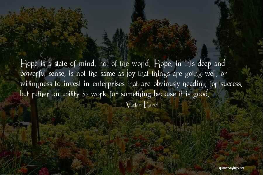 Enterprises Quotes By Vaclav Havel Enterprises Quotes By Vaclav Havel