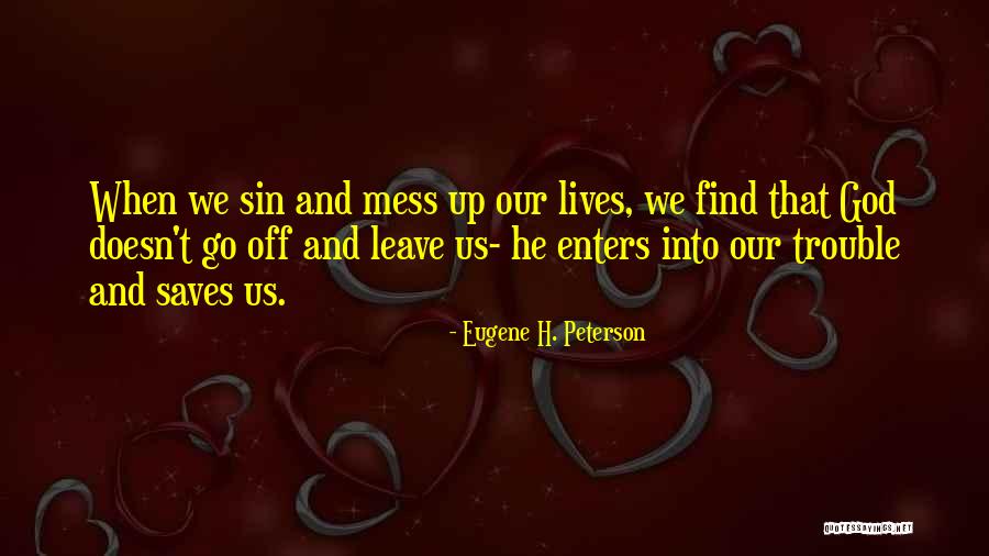 Enters Quotes By Eugene H. Peterson Enters Quotes By Eugene H. Peterson
