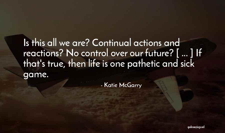 Enterslice Quotes By Katie McGarry Enterslice Quotes By Katie McGarry