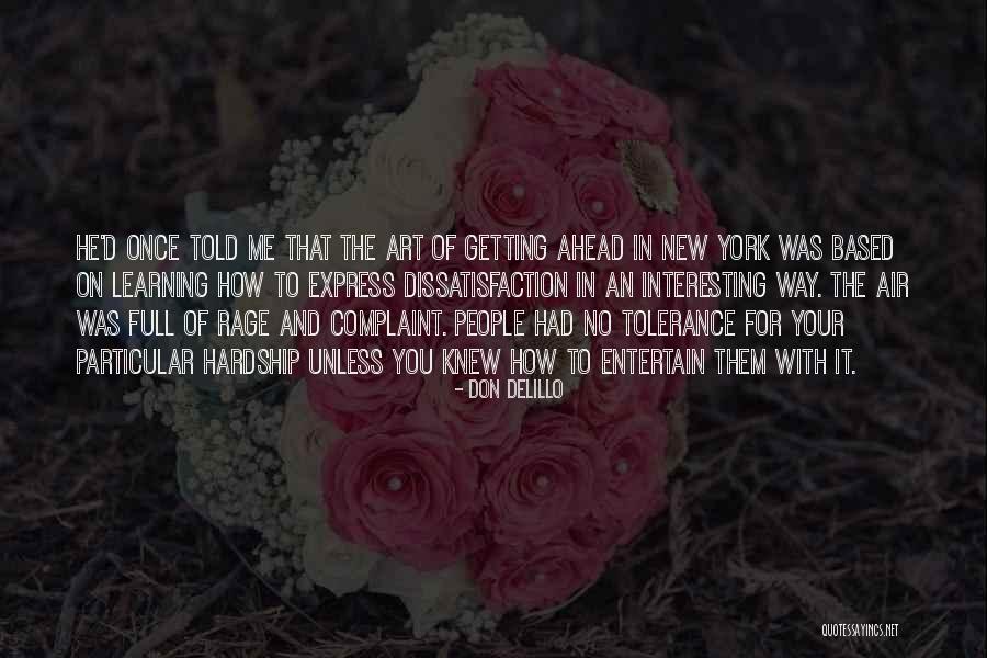 Entertain Me Quotes By Don DeLillo Entertain Me Quotes By Don DeLillo