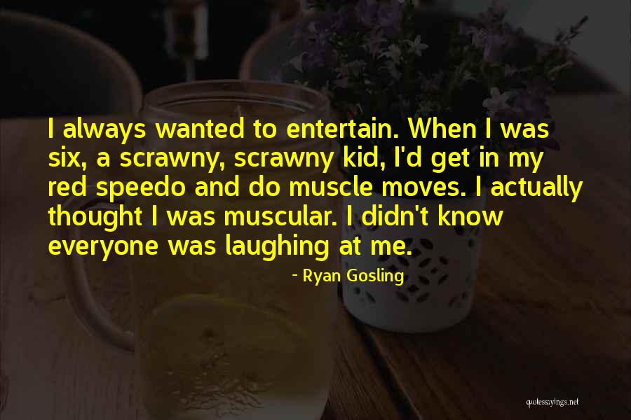 Entertain Me Quotes By Ryan Gosling Entertain Me Quotes By Ryan Gosling