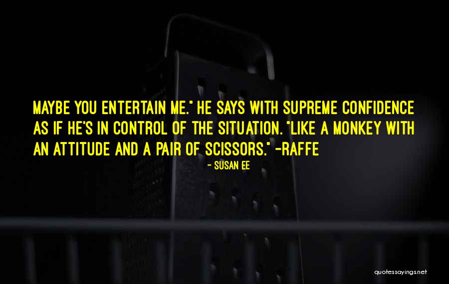 Entertain Me Quotes By Susan Ee Entertain Me Quotes By Susan Ee