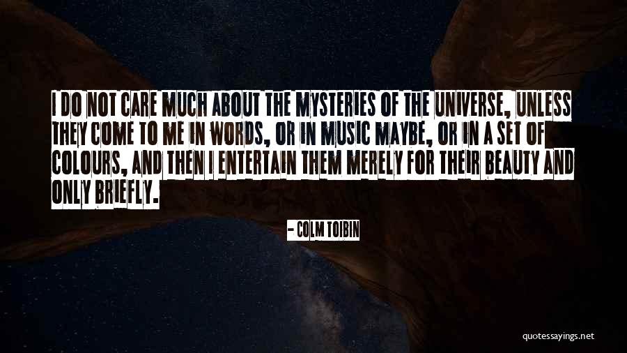 Entertain Quotes By Colm Toibin Entertain Quotes By Colm Toibin