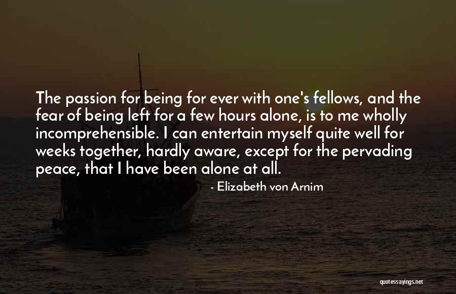 Entertain Quotes By Elizabeth Von Arnim Entertain Quotes By Elizabeth Von Arnim