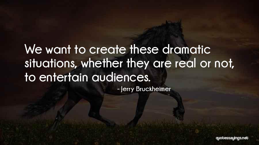 Entertain Quotes By Jerry Bruckheimer Entertain Quotes By Jerry Bruckheimer
