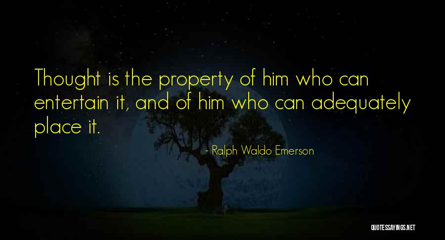 Entertain Quotes By Ralph Waldo Emerson Entertain Quotes By Ralph Waldo Emerson