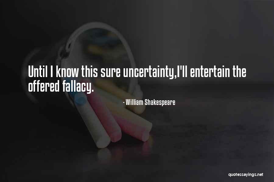 Entertain Quotes By William Shakespeare Entertain Quotes By William Shakespeare
