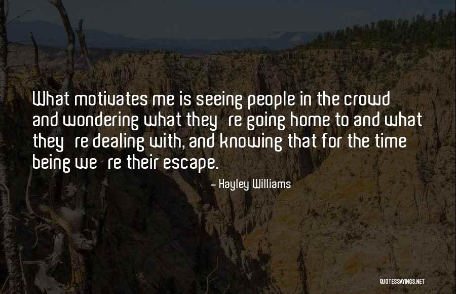 Entertainer For Super Quotes By Hayley Williams Entertainer For Super Quotes By Hayley Williams