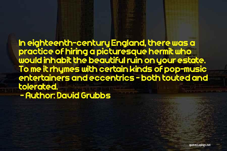 Entertainers Quotes By David Grubbs