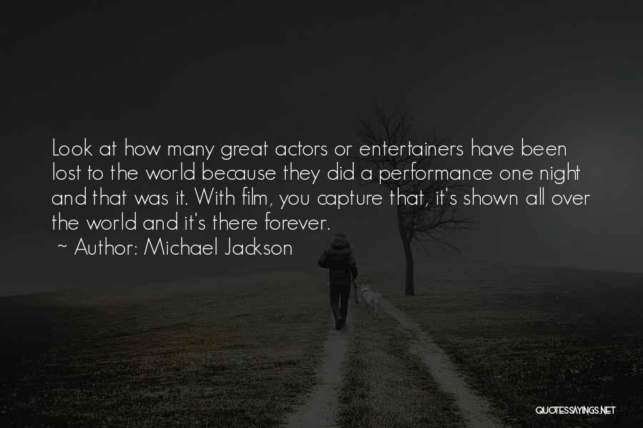 Entertainers Quotes By Michael Jackson