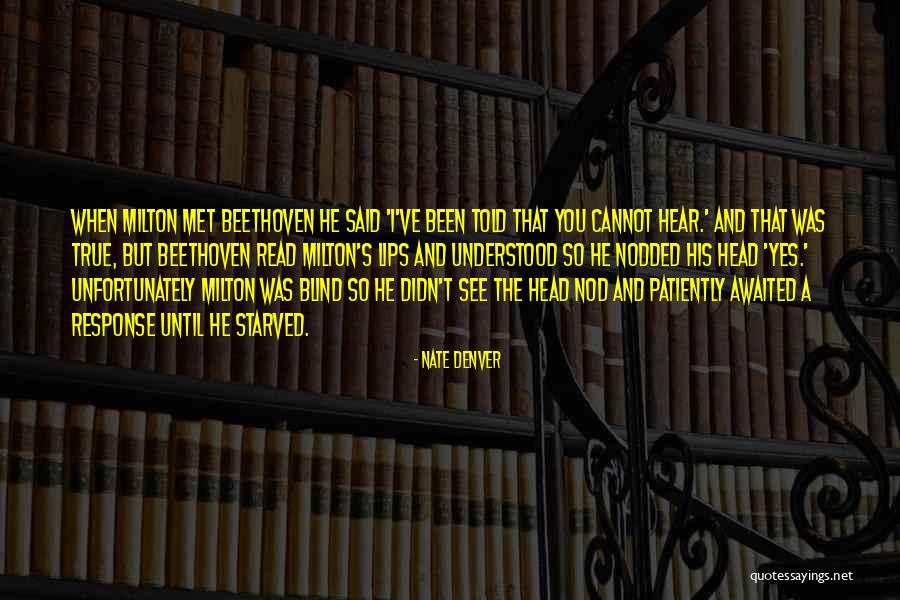 Entertainers Who Died Quotes By Nate Denver Entertainers Who Died Quotes By Nate Denver