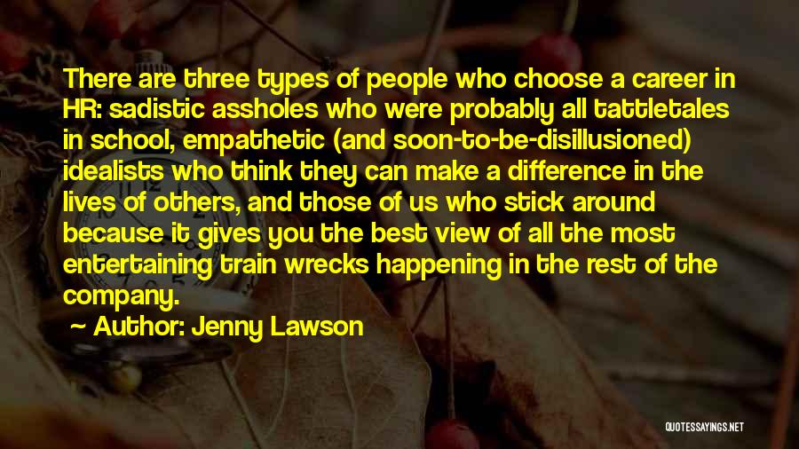 Entertaining Others Quotes By Jenny Lawson