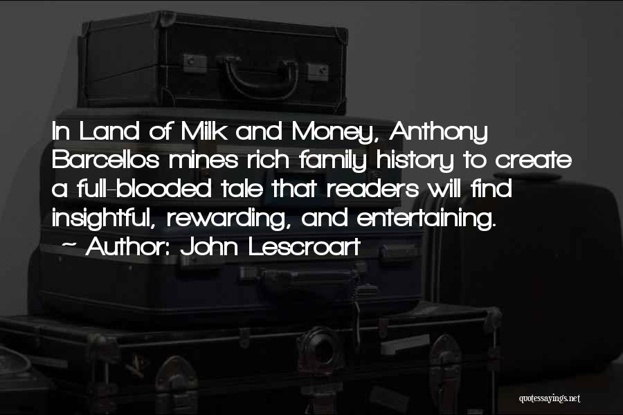 Entertaining Quotes By John Lescroart