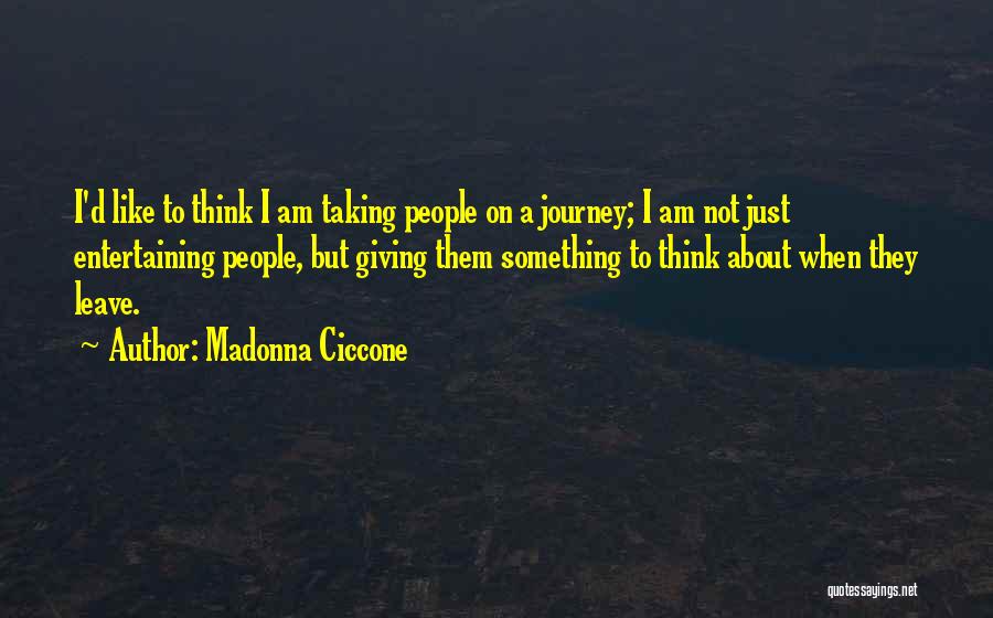 Entertaining Quotes By Madonna Ciccone