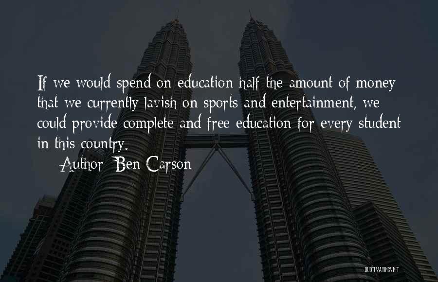 Entertainment And Education Quotes By Ben Carson