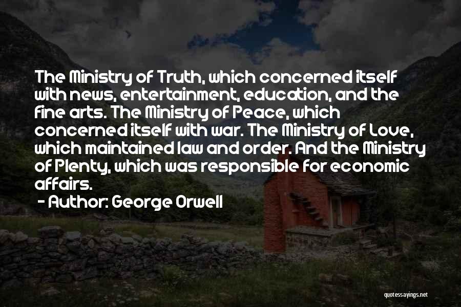 Entertainment And Education Quotes By George Orwell