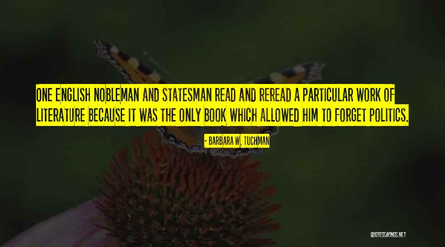 Entertainment Book Quotes By Barbara W. Tuchman Entertainment Book Quotes By Barbara W. Tuchman
