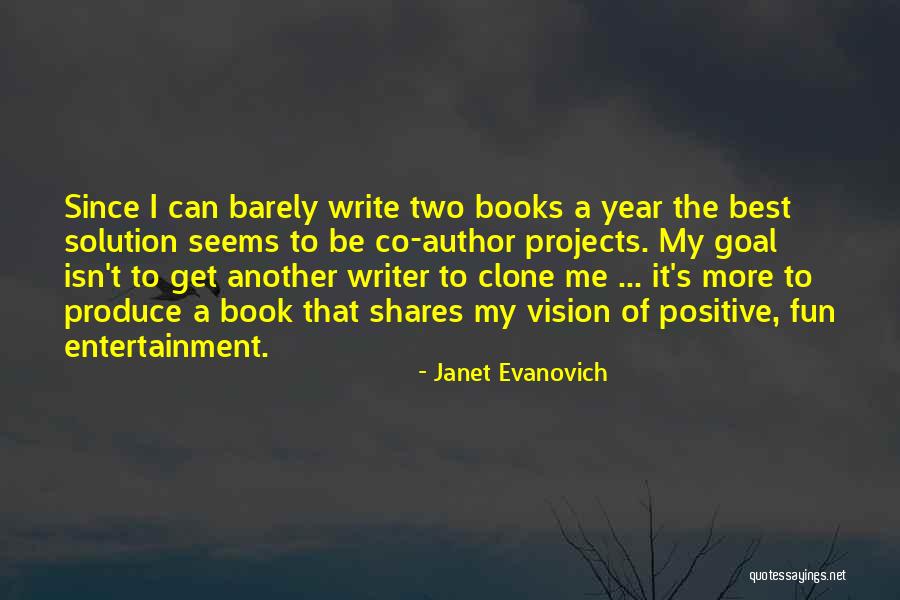 Entertainment Book Quotes By Janet Evanovich Entertainment Book Quotes By Janet Evanovich