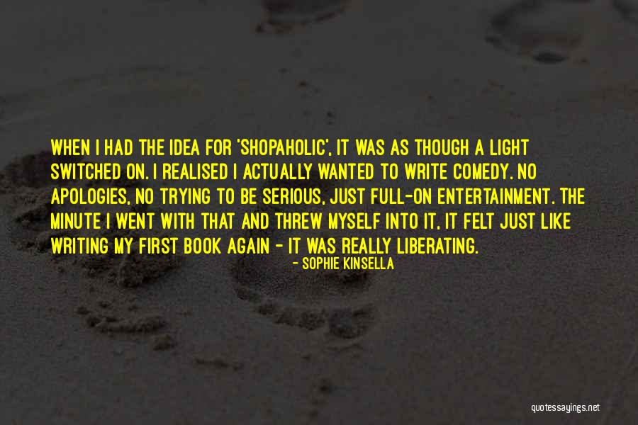 Entertainment Book Quotes By Sophie Kinsella Entertainment Book Quotes By Sophie Kinsella