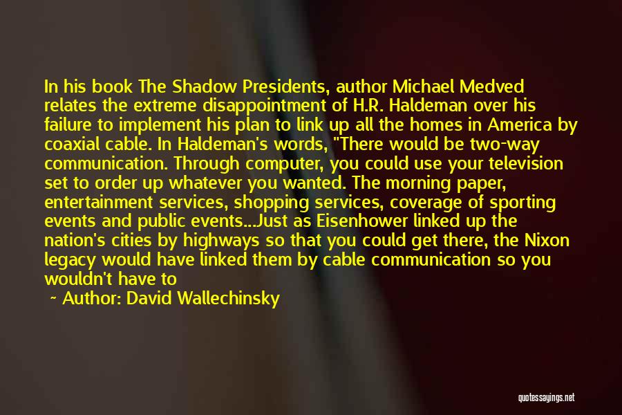 Entertainment In America Quotes By David Wallechinsky