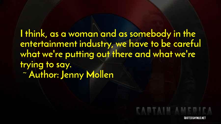 Entertainment Industry Quotes By Jenny Mollen