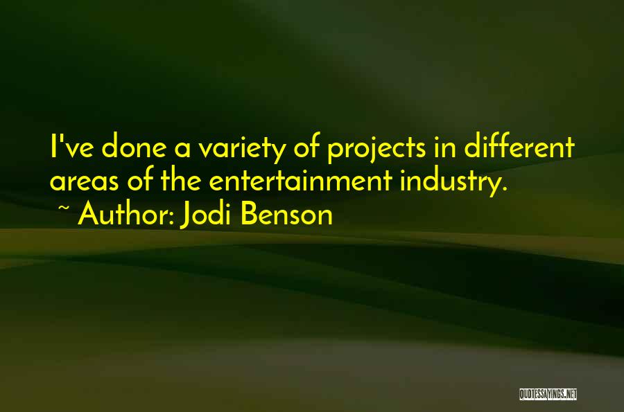 Entertainment Industry Quotes By Jodi Benson