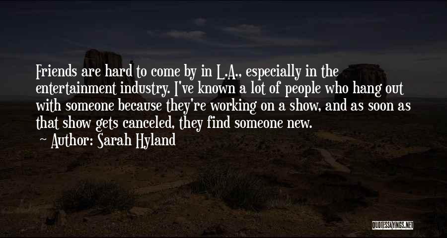 Entertainment Industry Quotes By Sarah Hyland