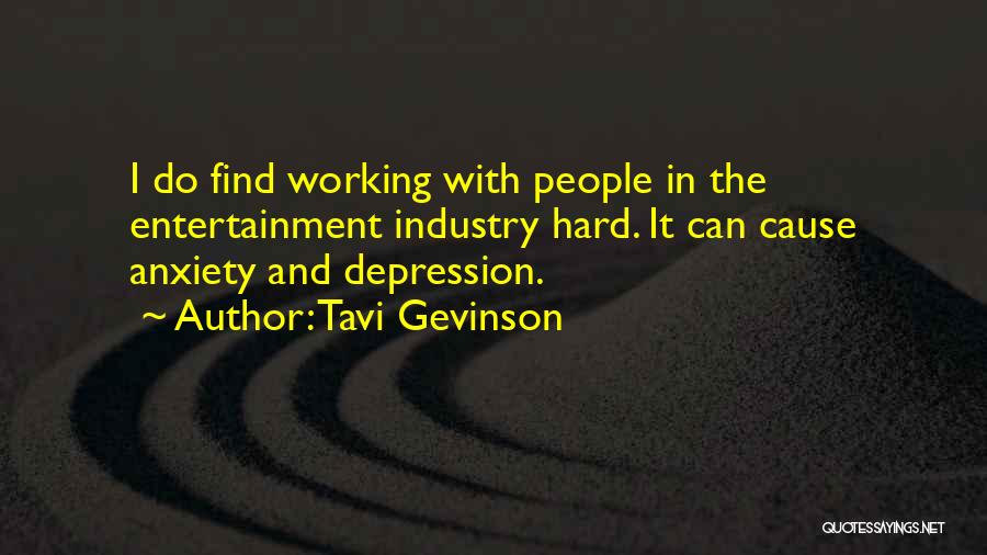 Entertainment Industry Quotes By Tavi Gevinson