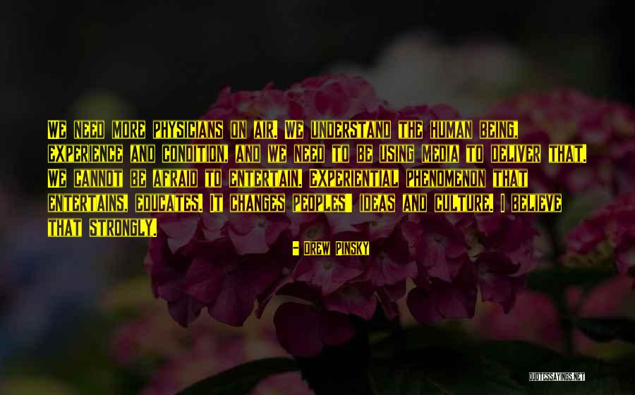 Entertains Quotes By Drew Pinsky Entertains Quotes By Drew Pinsky