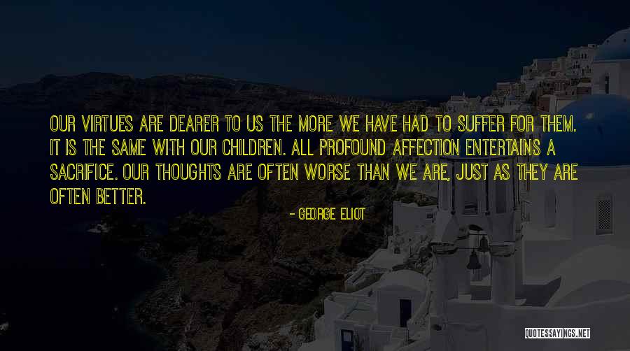 Entertains Quotes By George Eliot Entertains Quotes By George Eliot