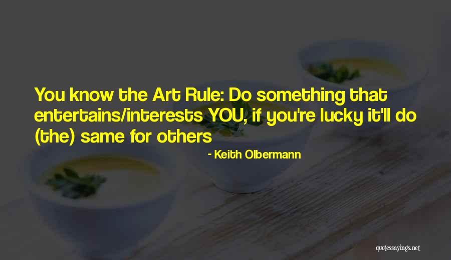 Entertains Quotes By Keith Olbermann Entertains Quotes By Keith Olbermann