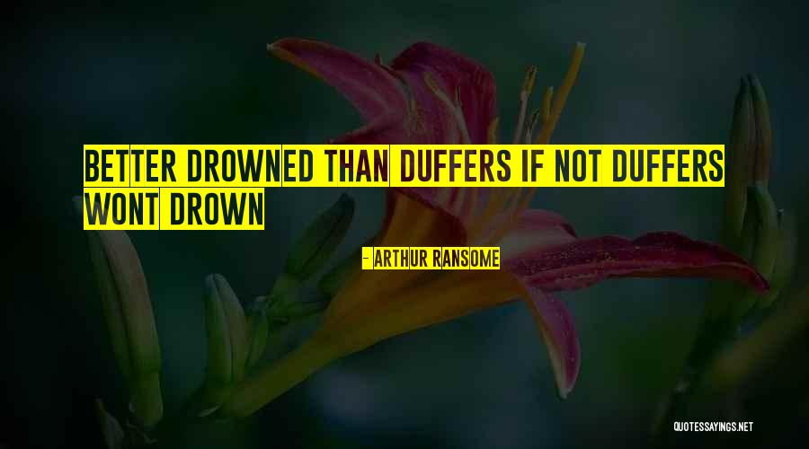 Entesopatia Quotes By Arthur Ransome Entesopatia Quotes By Arthur Ransome