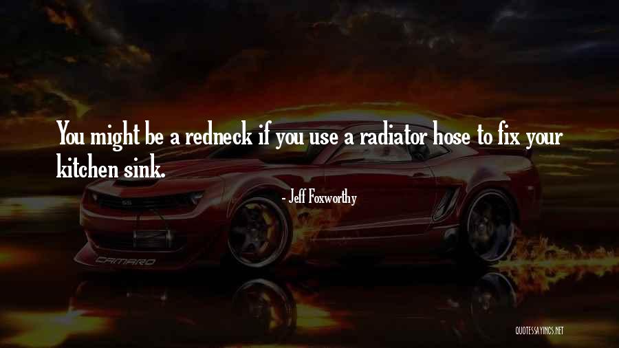 Entesopatia Quotes By Jeff Foxworthy Entesopatia Quotes By Jeff Foxworthy