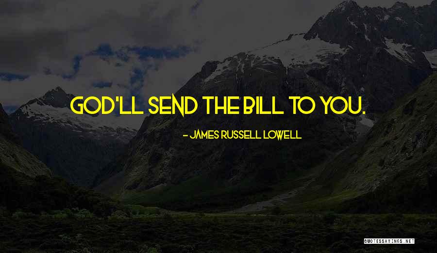 Entfernen Perfekt Quotes By James Russell Lowell Entfernen Perfekt Quotes By James Russell Lowell