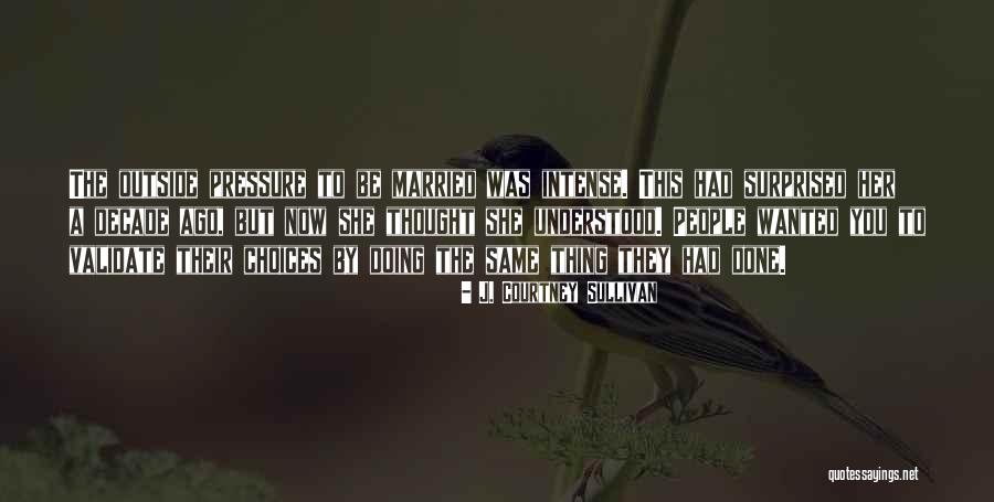 Entgegen Duden Quotes By J. Courtney Sullivan Entgegen Duden Quotes By J. Courtney Sullivan