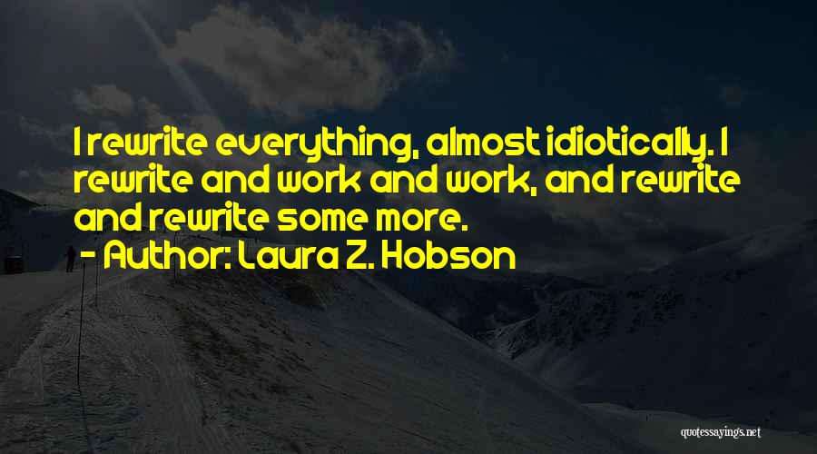 Entgegengesetzt Quotes By Laura Z. Hobson