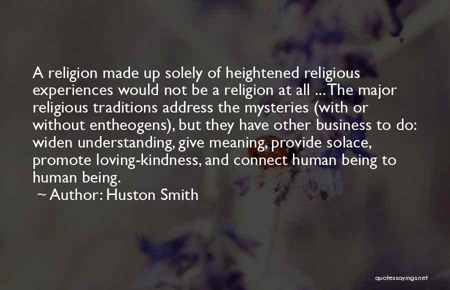 Entheogens Quotes By Huston Smith