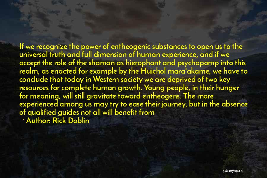 Entheogens Quotes By Rick Doblin