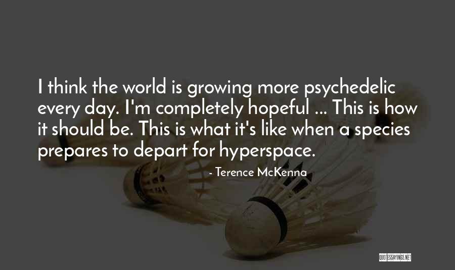 Enthousiaste En Quotes By Terence McKenna Enthousiaste En Quotes By Terence McKenna