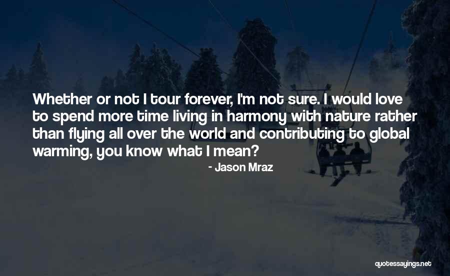 Enthrall 5e Quotes By Jason Mraz Enthrall 5e Quotes By Jason Mraz