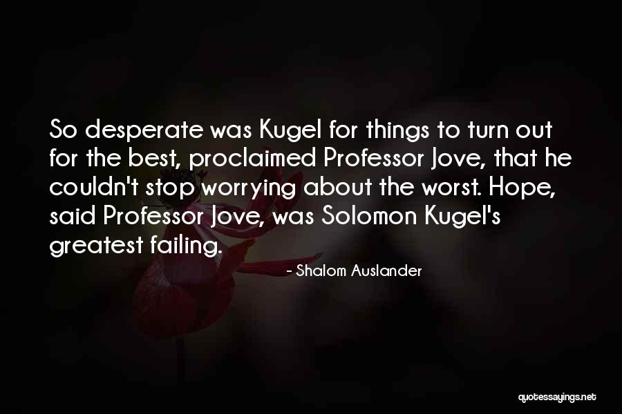 Enthrall 5e Quotes By Shalom Auslander Enthrall 5e Quotes By Shalom Auslander