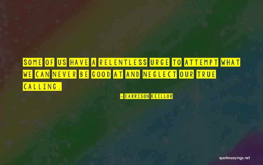 Enthuse Marketing Quotes By Garrison Keillor Enthuse Marketing Quotes By Garrison Keillor